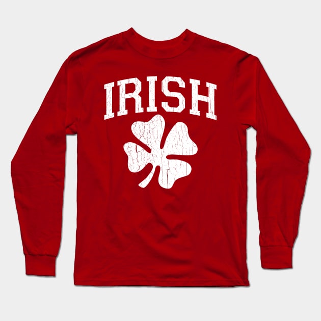 IRISH Giant Shamrock (vintage distressed look) Long Sleeve T-Shirt by robotface